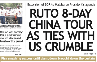 News Brief: Ruto 8-day China tour as US ties crumble