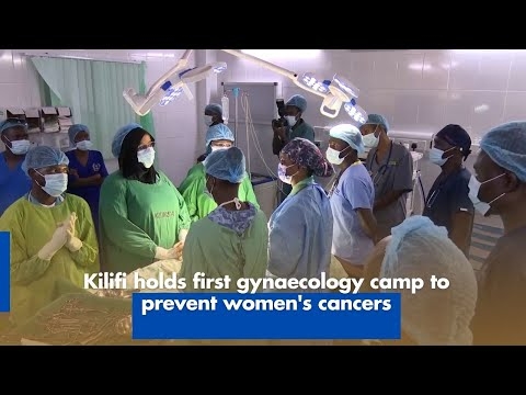 Kilifi holds first gynaecology camp to prevent women's cancers