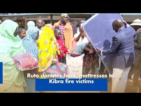Ruto donates food, mattresses to Kibra fire victims