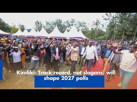 Kindiki Track record, not slogans, will shape 2027 polls