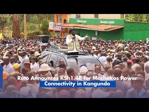 President William Ruto promises electricity to residents in Kangundo Machakos County