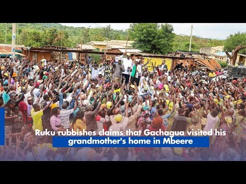 Ruku rubbishes claims that Gachagua visited his grandmother's home in Mbeere
