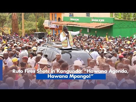 Ruto Fires Shots in Kangundo “Hawana Agenda, Hawana Mpango!”