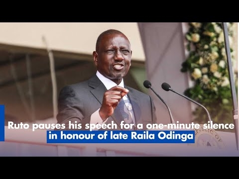 Ruto pauses his speech for a one minute silence in honour of late Raila Odinga